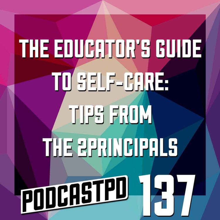 cover art for The Educator's Guide to Self-Care - PPD137