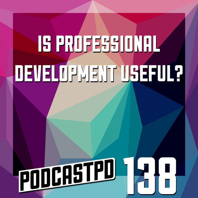 cover art for Is Professional Development Useful? - PPD138