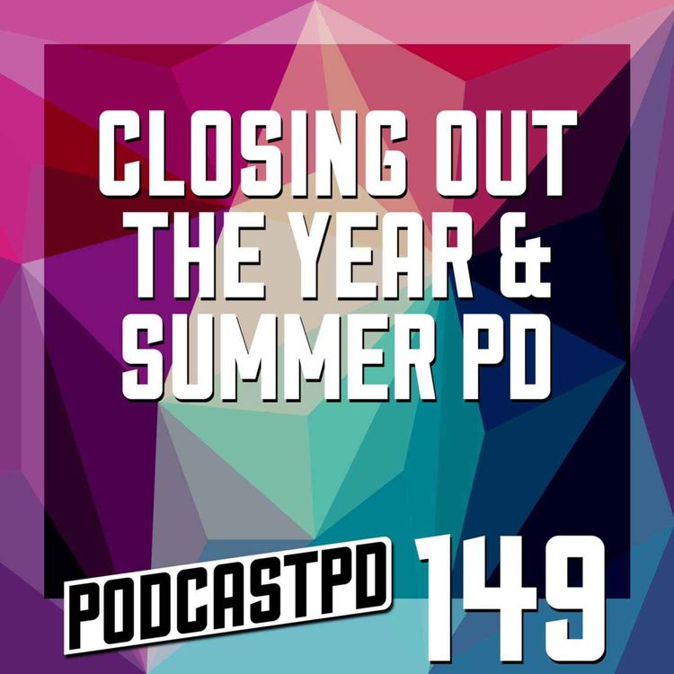 cover art for Closing Out The Year and SummerPD - PPD149