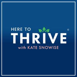 cover art for Here to Thrive ®  | Self Help & Personal Development