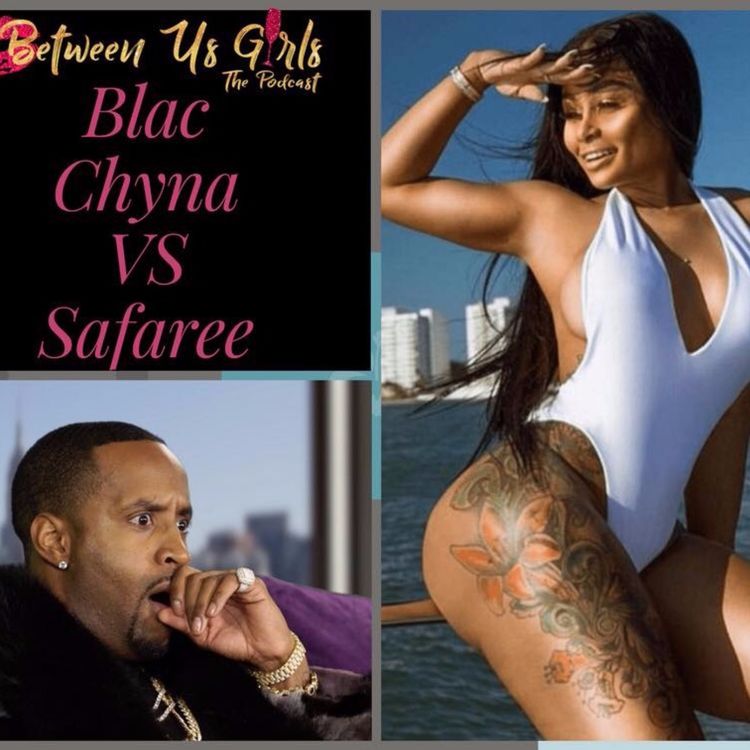 cover art for Episode 65 -- Chyna Vs. Safaree
