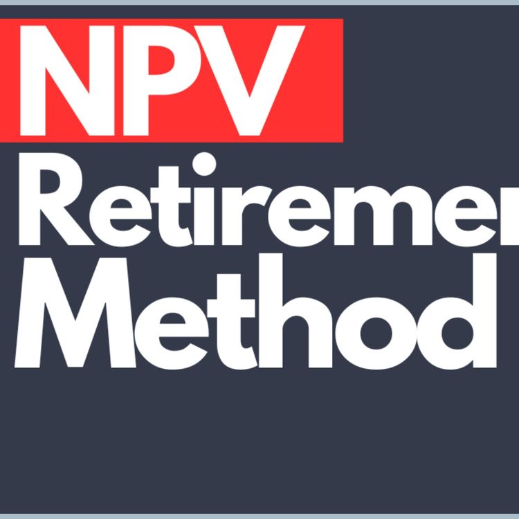 cover art for Net Present Value Method in Retirement Planning