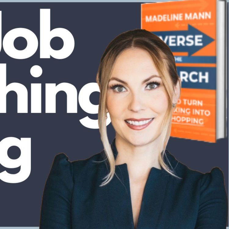 cover art for Mastering Your Career and Securing Job Opportunities | Interview with Madeline Mann