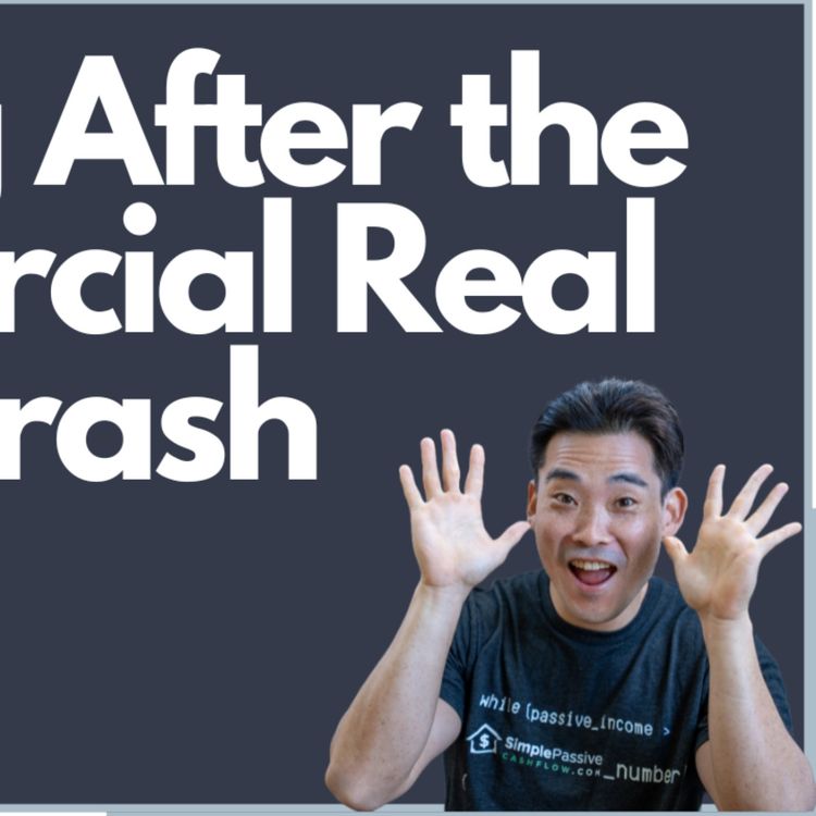 cover art for How Smart Investors Are Pivoting After the Commercial Real Estate Crash