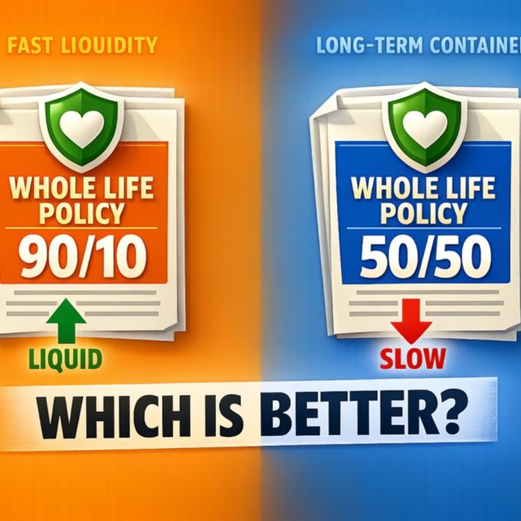 cover art for Infinite Banking: 10/90 vs 50/50 Whole Life Policy, Cash Value, MEC Limits & Break-Even