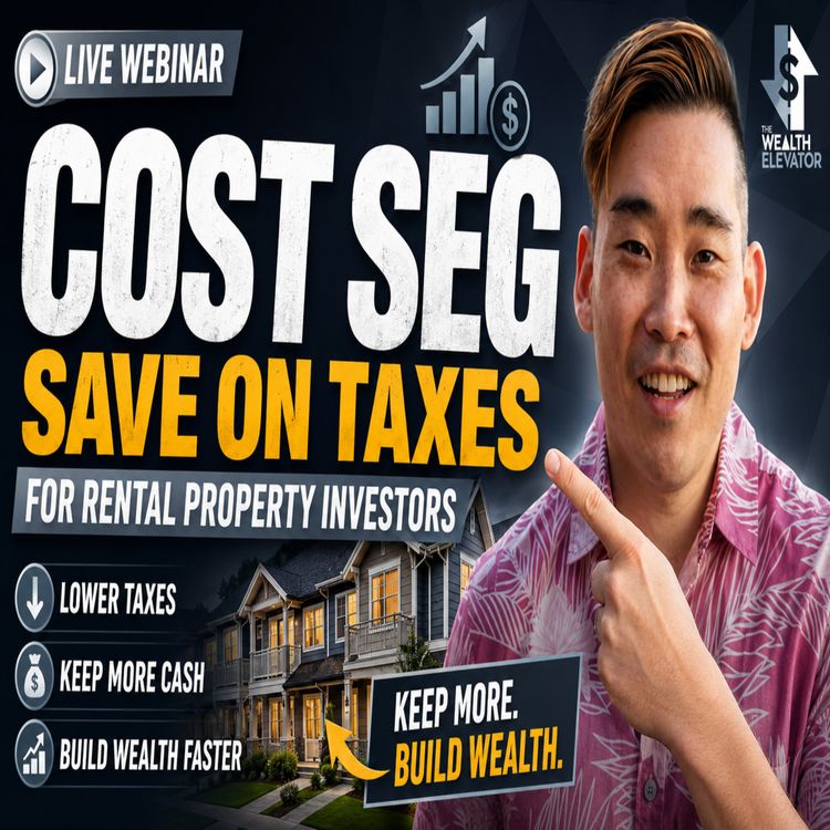cover art for Cost Segregation: Accelerate Depreciation & Unlock Tax Savings for Rental Property Investors