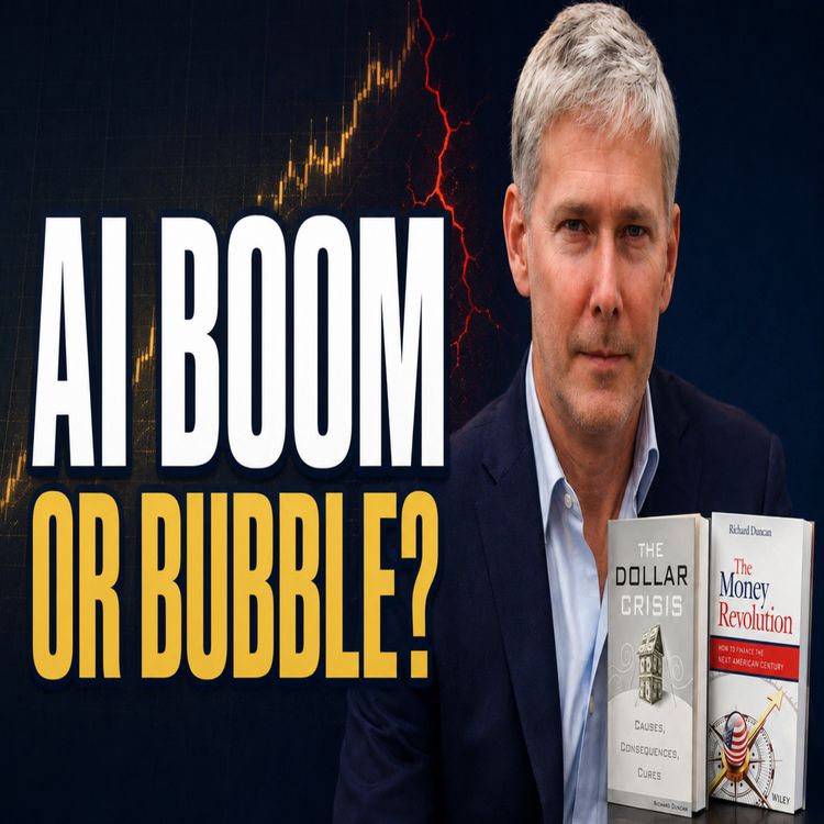 cover art for Richard Duncan on Creditism, the AI Arms Race, and “Cognitism” | Macro Watch