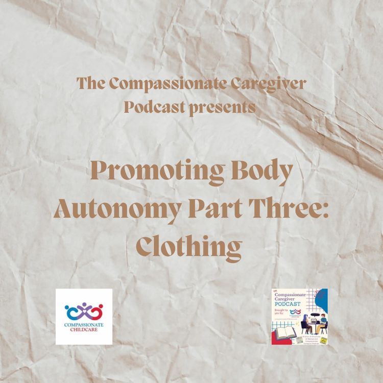 cover art for 217. Promoting Body Autonomy Part Three: Clothing