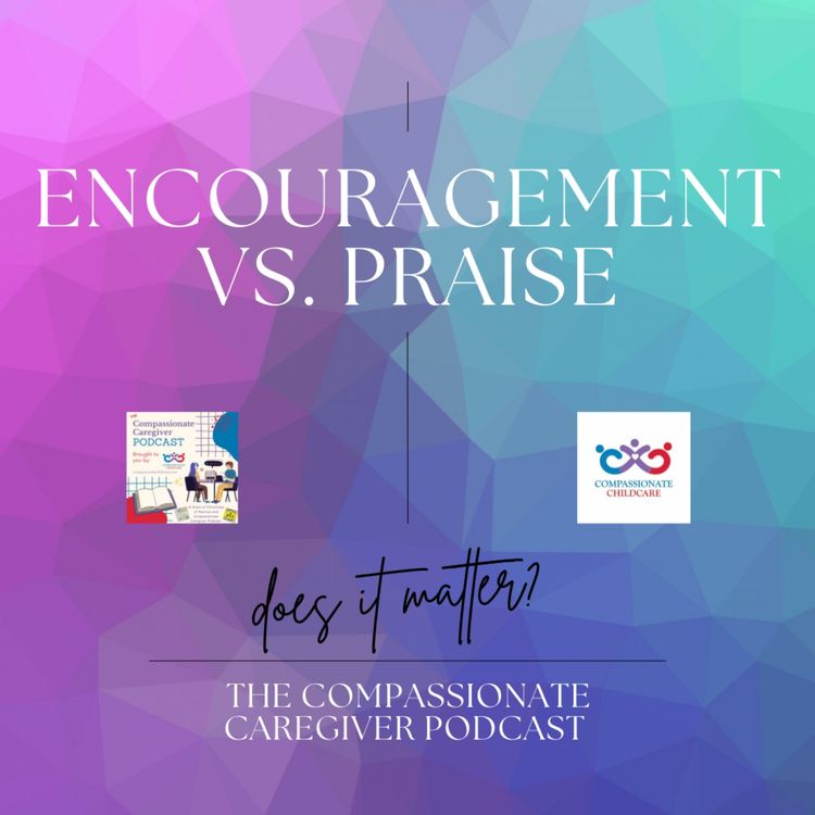 cover art for 227. Encouragement vs. Praise