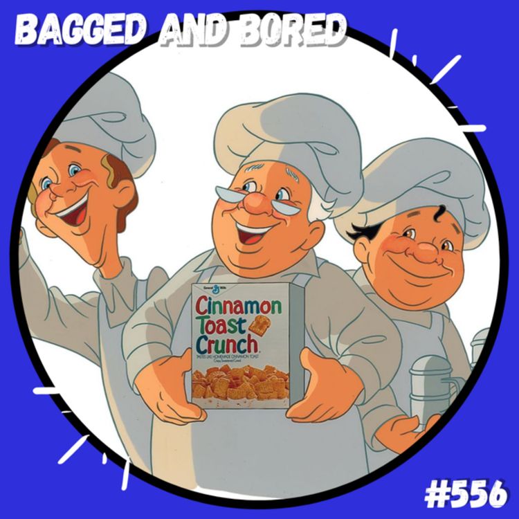 cover art for 556 - Two Bowls Of Cereal?