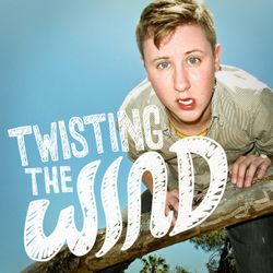 cover art for Twisting The Wind with Johnny Pemberton