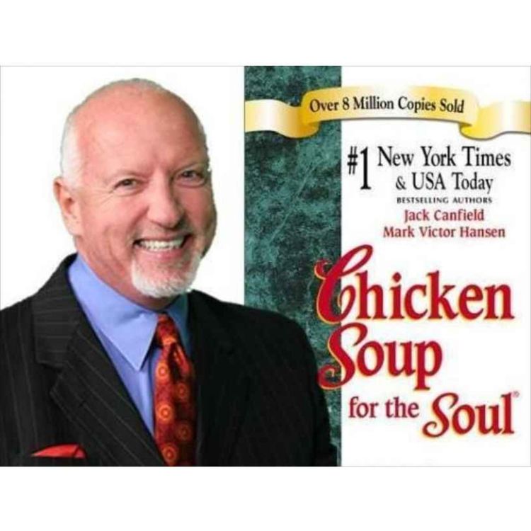 cover art for 603: Mark Victor Hansen: Chicken Soup for the Sustainability Leadership Soul