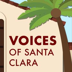 cover art for Voices of Santa Clara Podcast