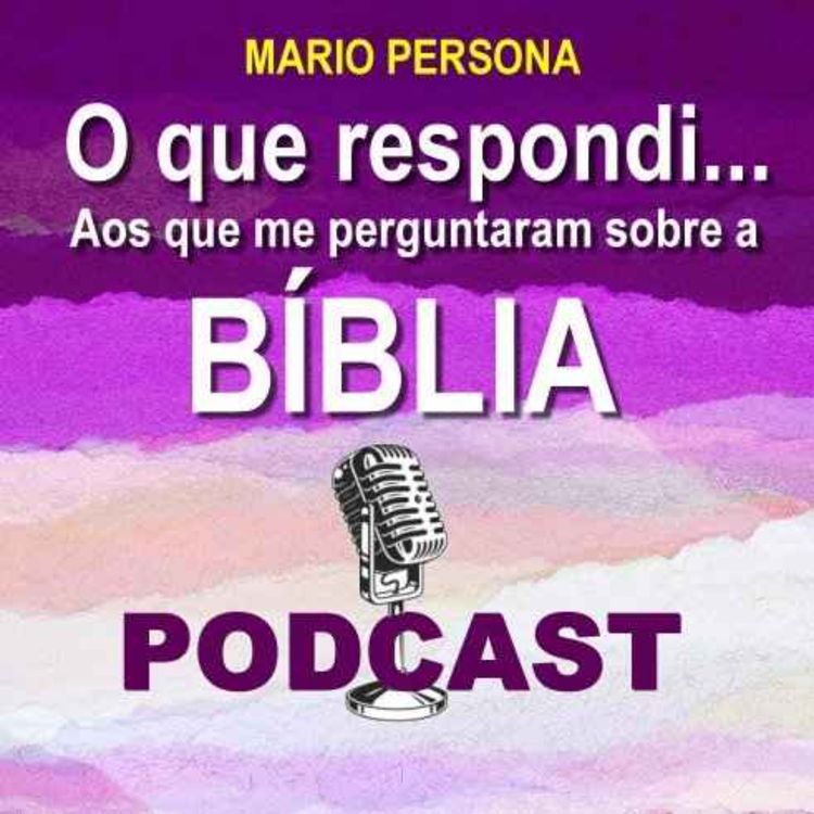 cover art for #1694 Se eu negar a Cristo perderei minha salvação? Comentário de Mario Persona
