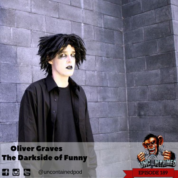 cover art for Episode 189: Oliver Graves - The Darkside of Funny