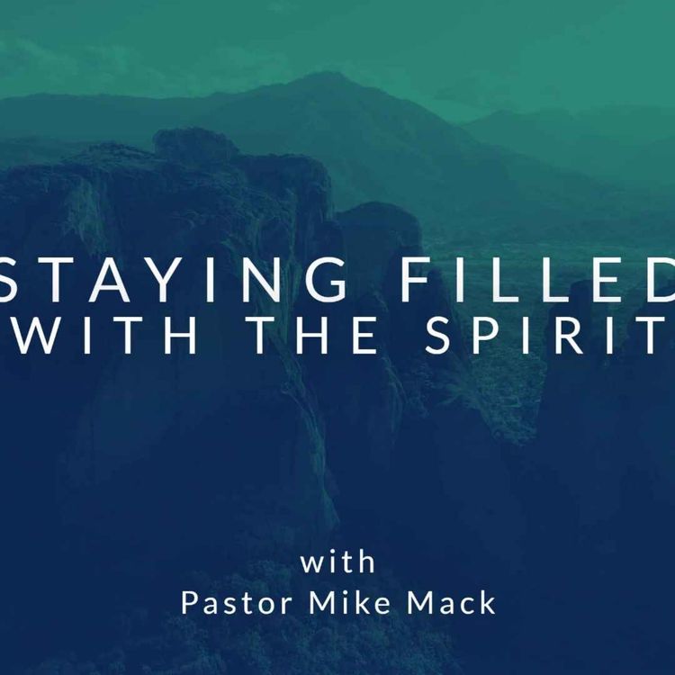 cover art for Staying Filled with the Spirit