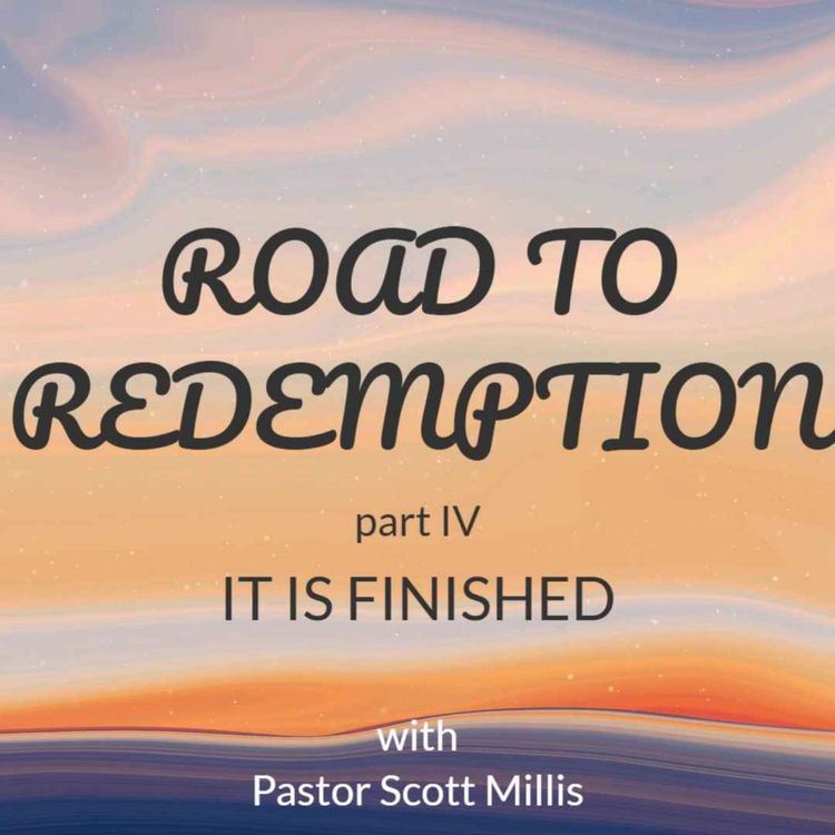 cover art for Road to Redemption P4 It is Finished