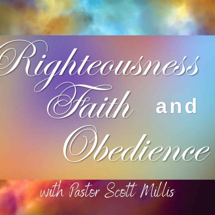 cover art for Righteousness, Faith, and Obedience