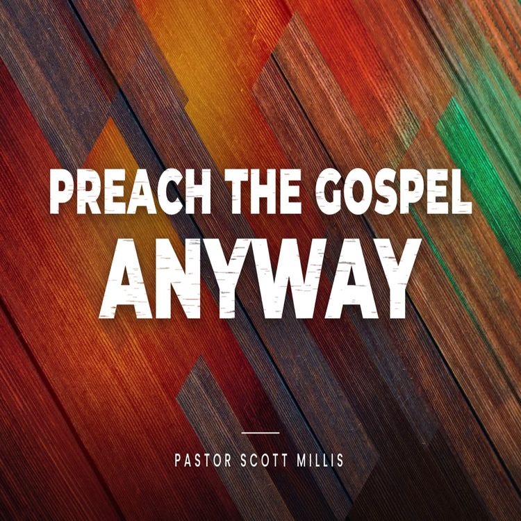 cover art for Preach the Gospel Anyway