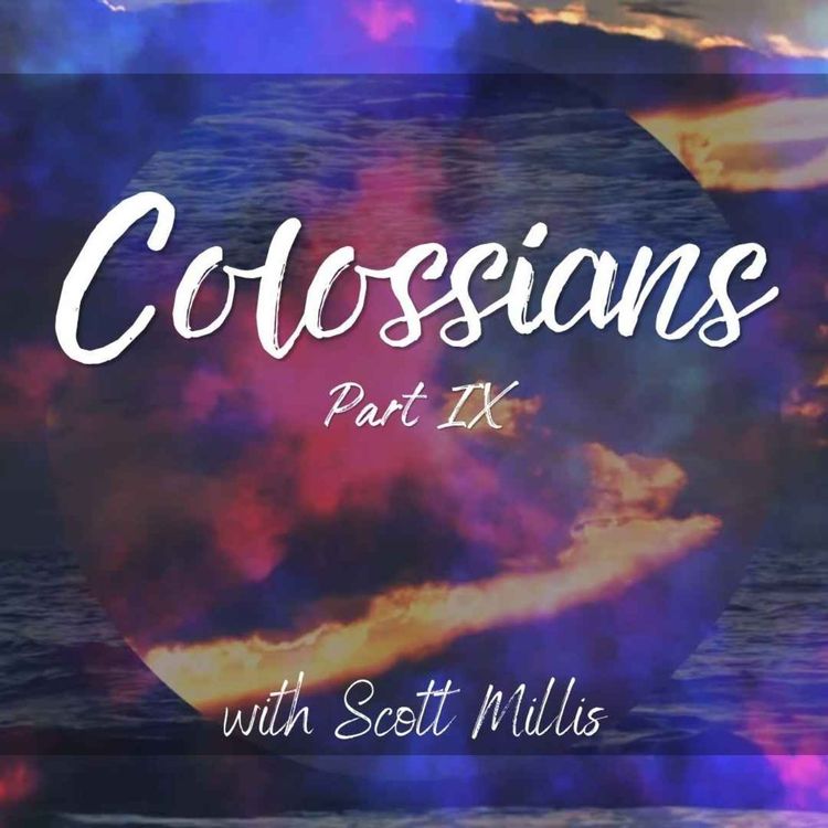 cover art for Colossians part 9: Forgiven to Forgive