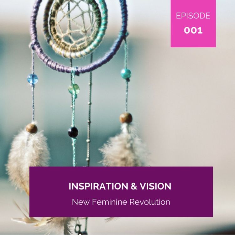 cover art for 001 Inspiration & Vision