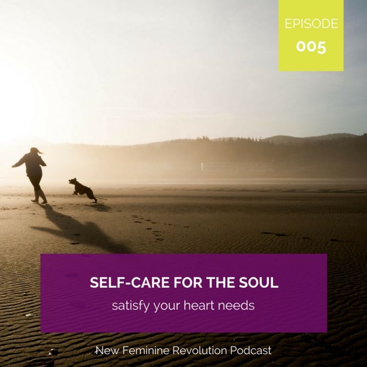 cover art for 005 Self-Care for the Soul