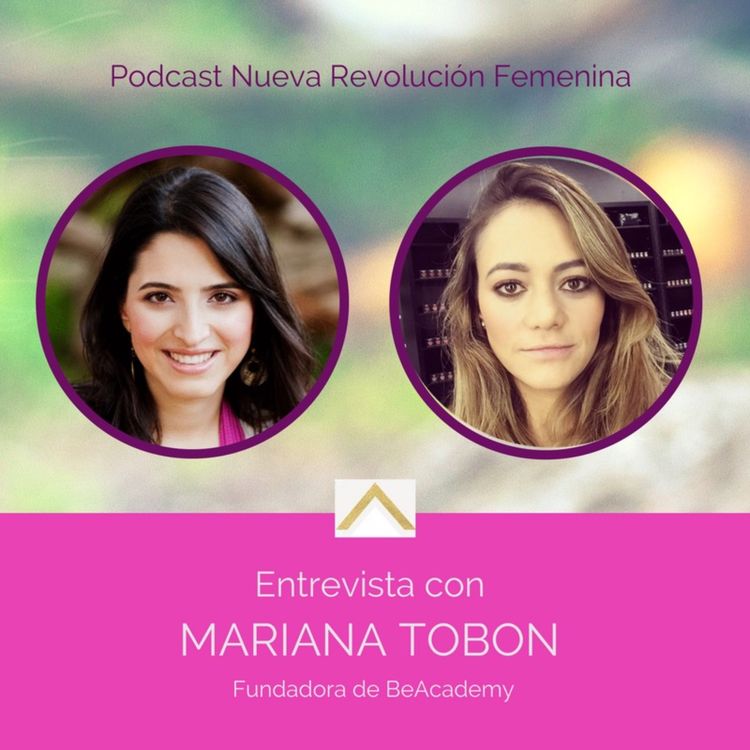 cover art for NFR 5 - Entrevista con Mariana Tobón Fundadora de BeAcademy