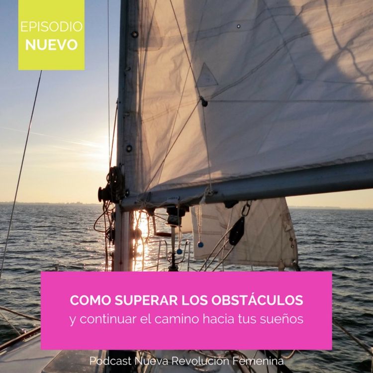 cover art for NFR 10 -  Cómo superar los obstáculos y continuar el camino hacia tus sueños