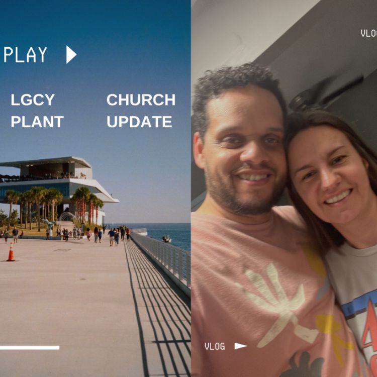 cover art for LGCY Church Plant Update!