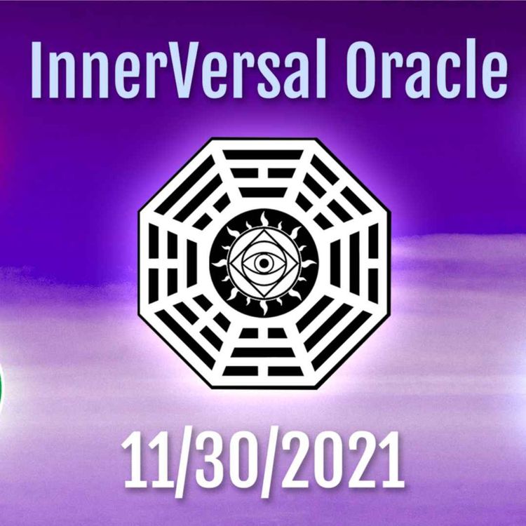 cover art for The Taming Power of the Great | InnerVersal Oracle Group Divination for 11/30/2021