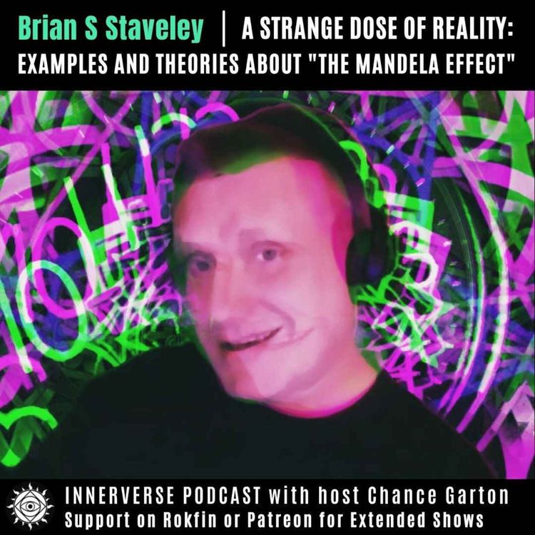 cover art for Brian S. Staveley | A Strange Dose of Reality: Examples and Theories About "The Mandela Effect"