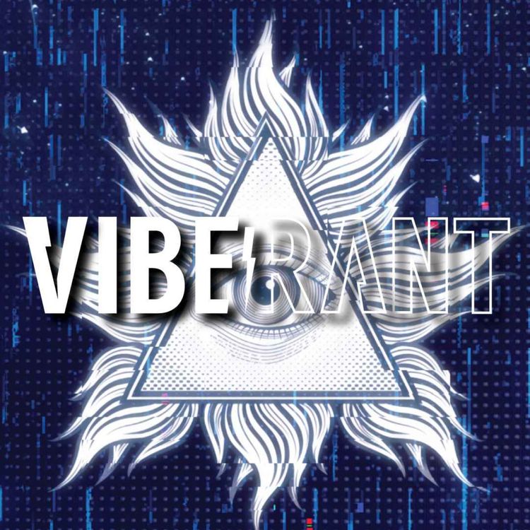 cover art for Forbidden Knowledge and Frontiers of the Fringes with Chris Mathieu | Vibe Rant Ep. 92