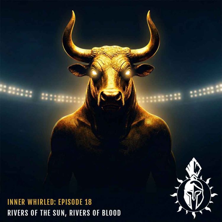 cover art for Rivers of the Sun, Rivers of Blood (Moses, Christ & the Hidden System) | Inner Whirled ep. 18