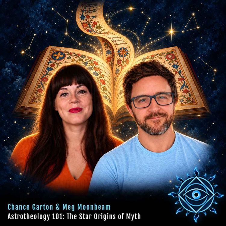 cover art for What Connects Christianity, Tarot & the Stars? Astrotheology 101 with Chance Garton & Meg Moonbeam