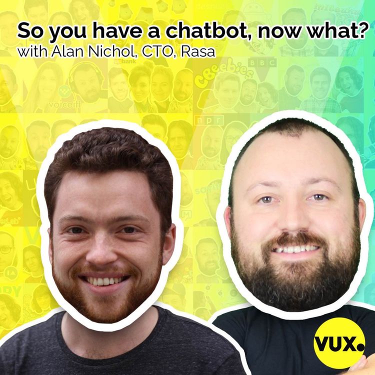 cover art for So you have a chatbot, now what? With Alan Nichol, CTO, Rasa