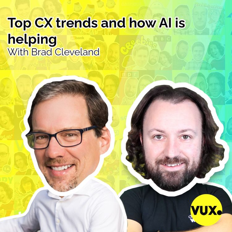 cover art for Top CX trends and how AI is helping, with Brad Cleveland