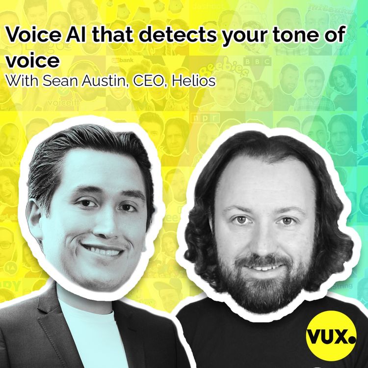 cover art for Voice AI that detects your tone of voice with Sean Austin, CEO, Helios