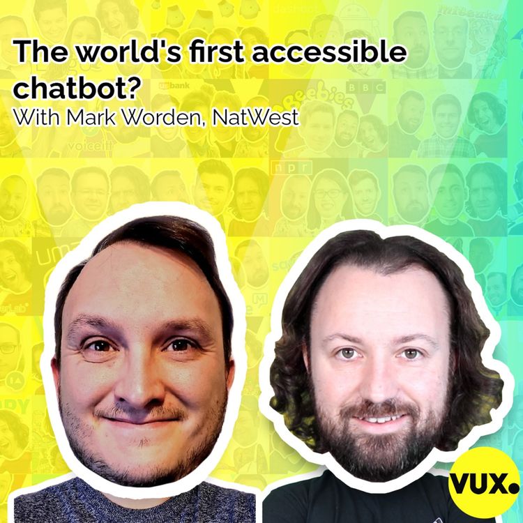 cover art for The world's first accessible chatbot? With Mark Worden, NatWest