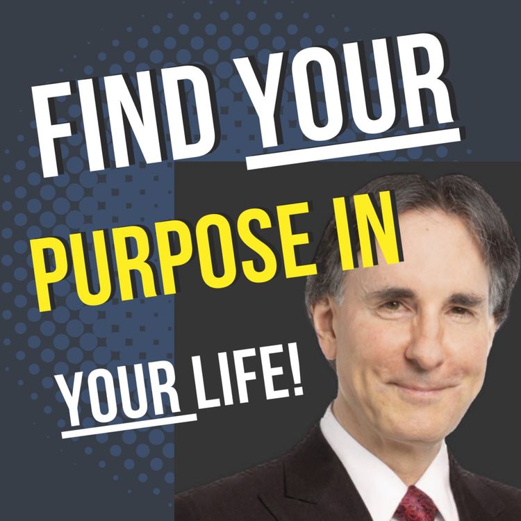 cover art for Find Your Purpose In Your Life!