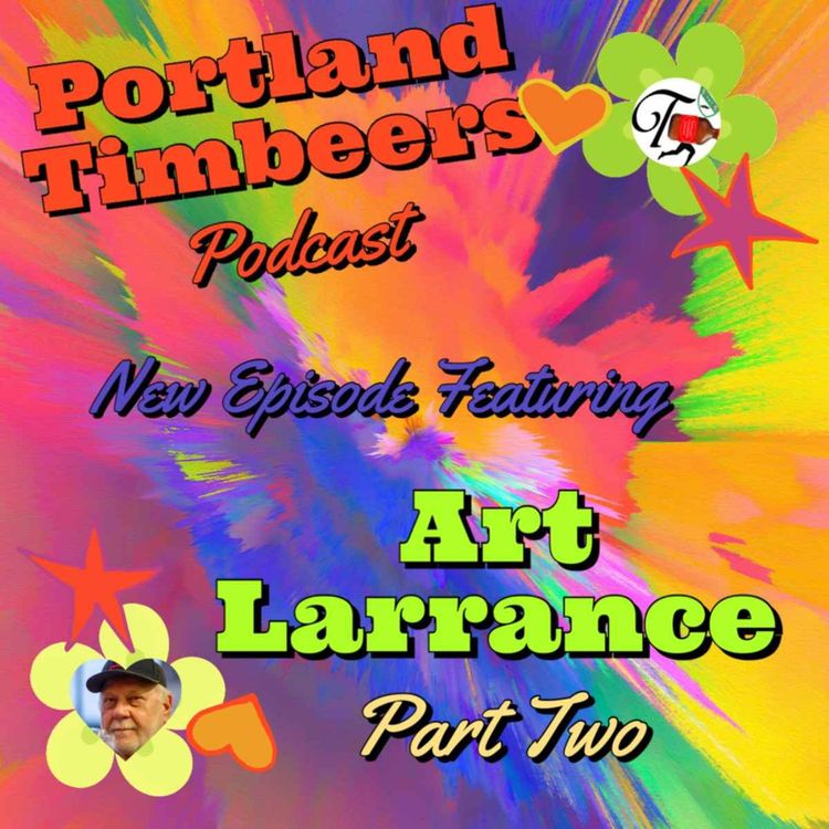 cover art for #5.14 Timbeers Legacy Series-Art Larrance Part 2