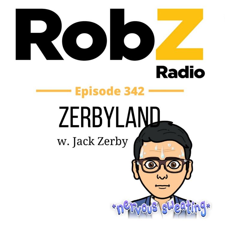 cover art for 342 Zerbyland w. Jack Zerby