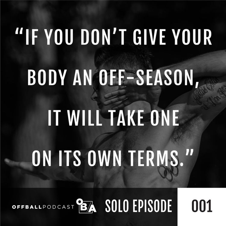 cover art for Solo 1 - If you don't give your body an off-season, it will take one on its own terms