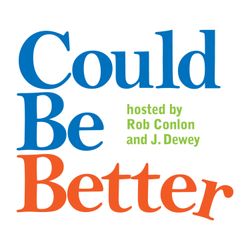 cover art for Could Be Better