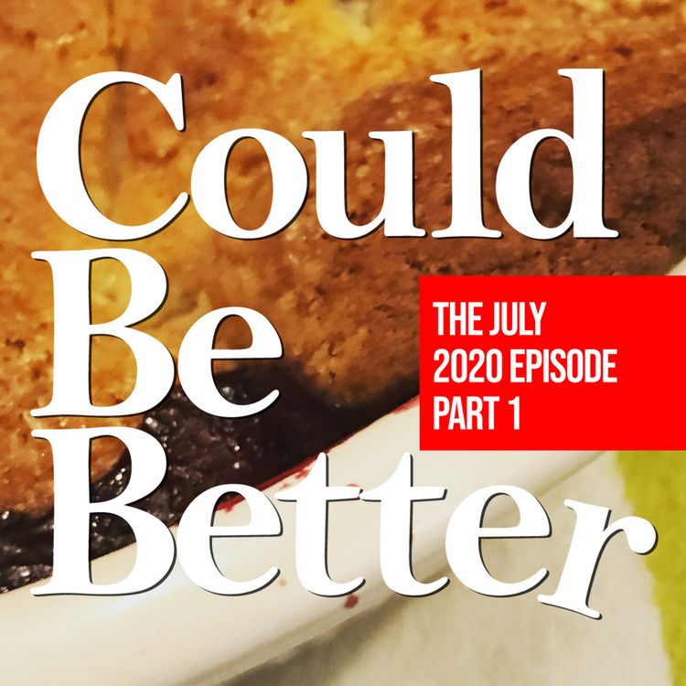 cover art for The July 2020 Episode: Part One