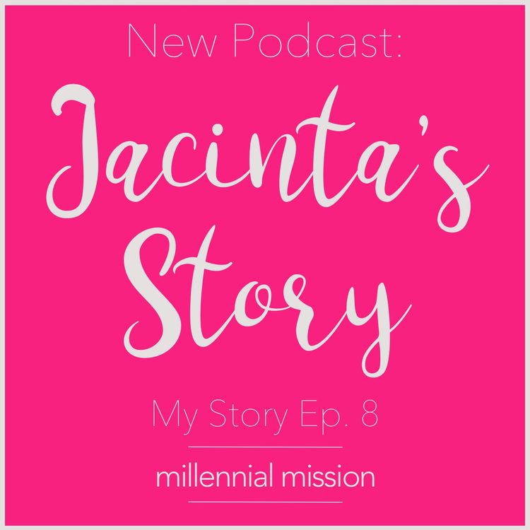 cover art for Jacinta's Story | My Story Ep. 8