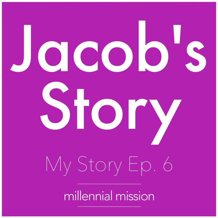 cover art for Jacob's Story | My Story Ep. 6