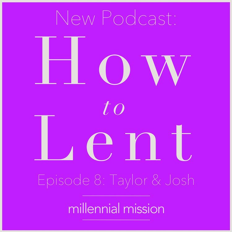 cover art for How To Lent | Josh Hamilton & Dr. Ben Akers | Ep. 7