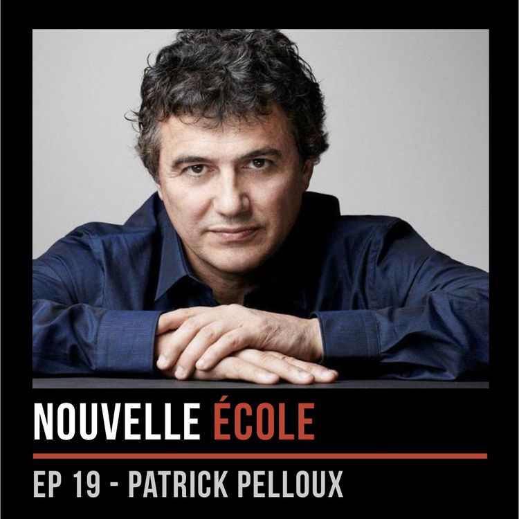 cover art for #19 : Patrick Pelloux - Développer l'instinct de vie