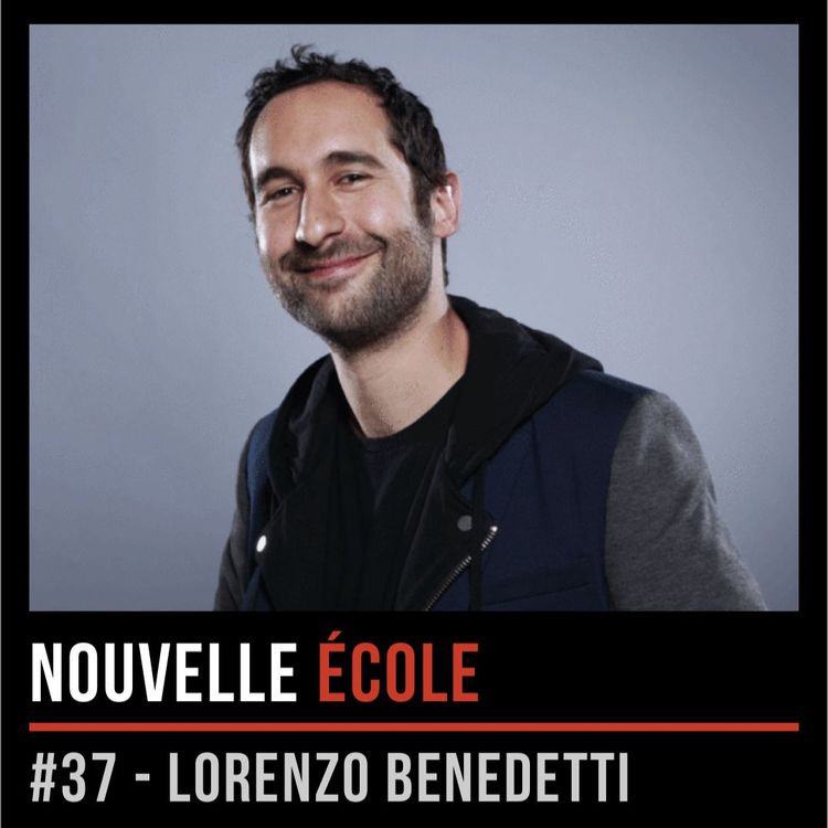 cover art for #37 - Lorenzo Benedetti : Le fondateur du Studio Bagel