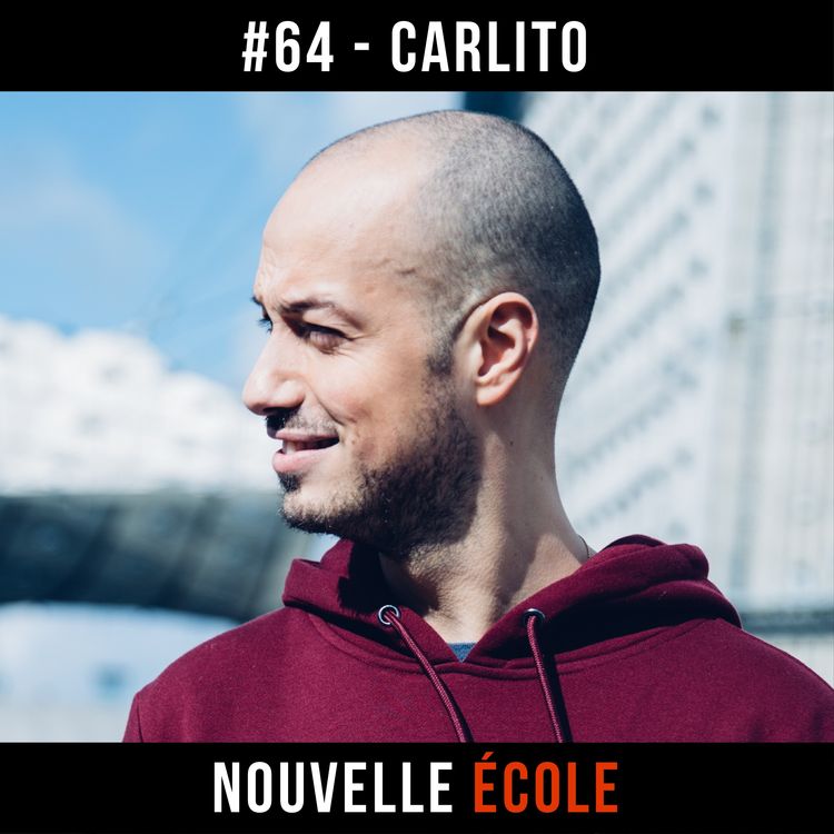 cover art for #64 - Carlito : On a juste envie de rire